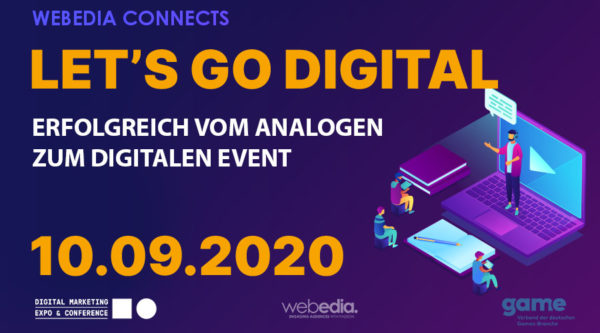 Medienkalender: Webedia Connects – Let’s go digital – Erfolgreich vom 