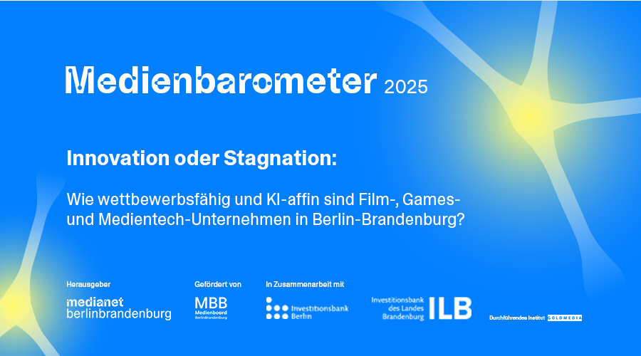 Umfragestart zum Medienbarometer 2025 – “Innovation oder Stagnation: Wie wettbewerbsfähig und KI-affin sind Film-, Games- & Medientech-Unternehmen in Berlin-Brandenburg?”