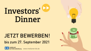 Bewerbungsaufruf zum Investors’ Dinner #22