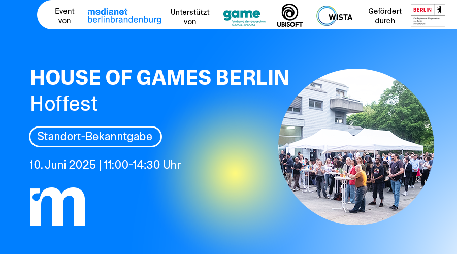 House of Games Berlin: Standort-Bekanntgabe und Hoffest