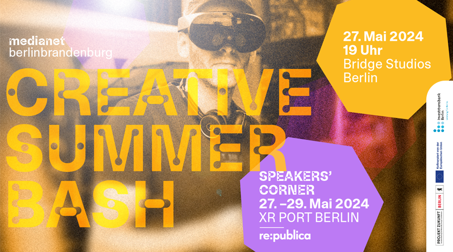 CREATIVE SUMMER BASH 2024 & medianet Speakers‘ Corner at XR PORT BERLIN | THE PORTAL