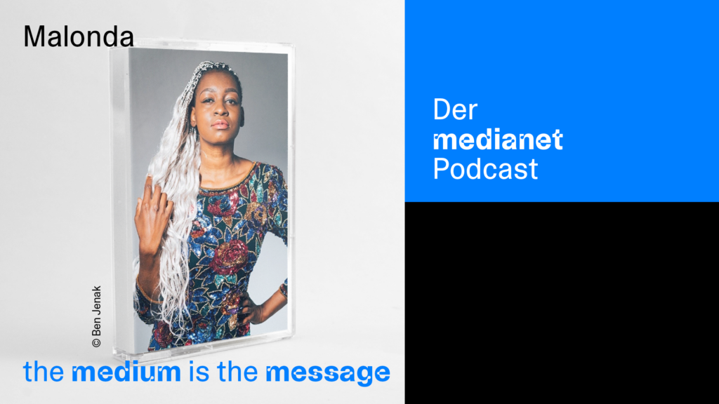medianet Podcast „The Medium is the Message“: Achan Malonda