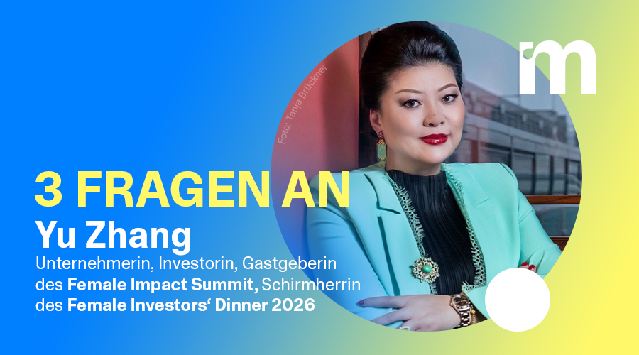 „Viel Potenzial bleibt ungenutzt“ – 3 Fragen an Yu Zhang, Schirmherrin des FEMALE INVESTORS’ DINNER
